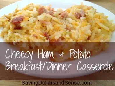 Cheesy Ham & Potato Breakfast/Dinner Casserole