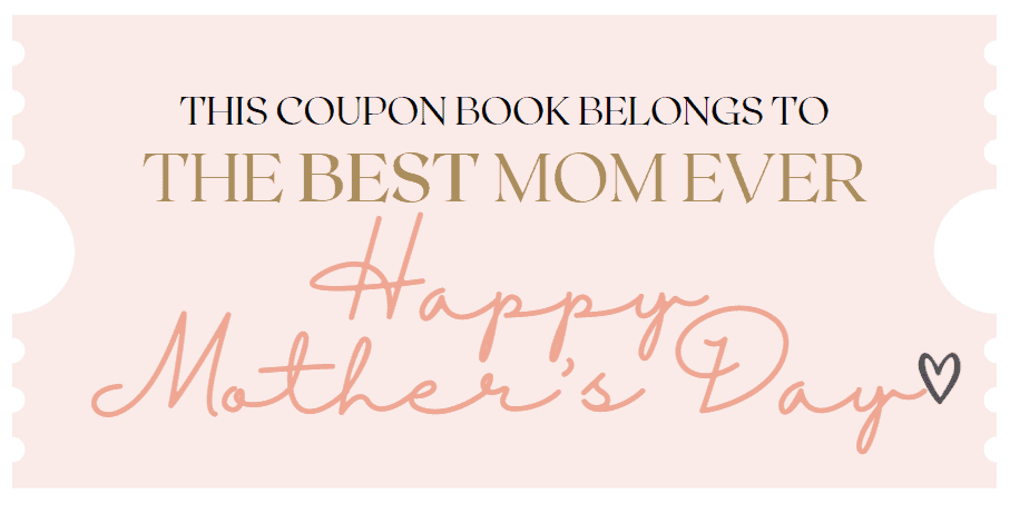 Happy Mother's Day Coupon book.