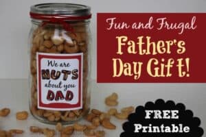 Nuts About Dad Father’s Day Gift + Free Printable!
