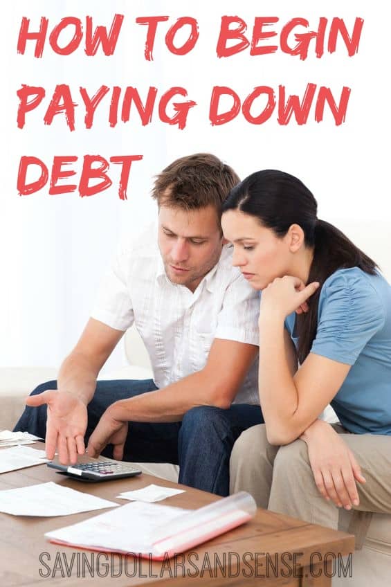 How To Begin Paying Down Debt - Saving Dollars & Sense