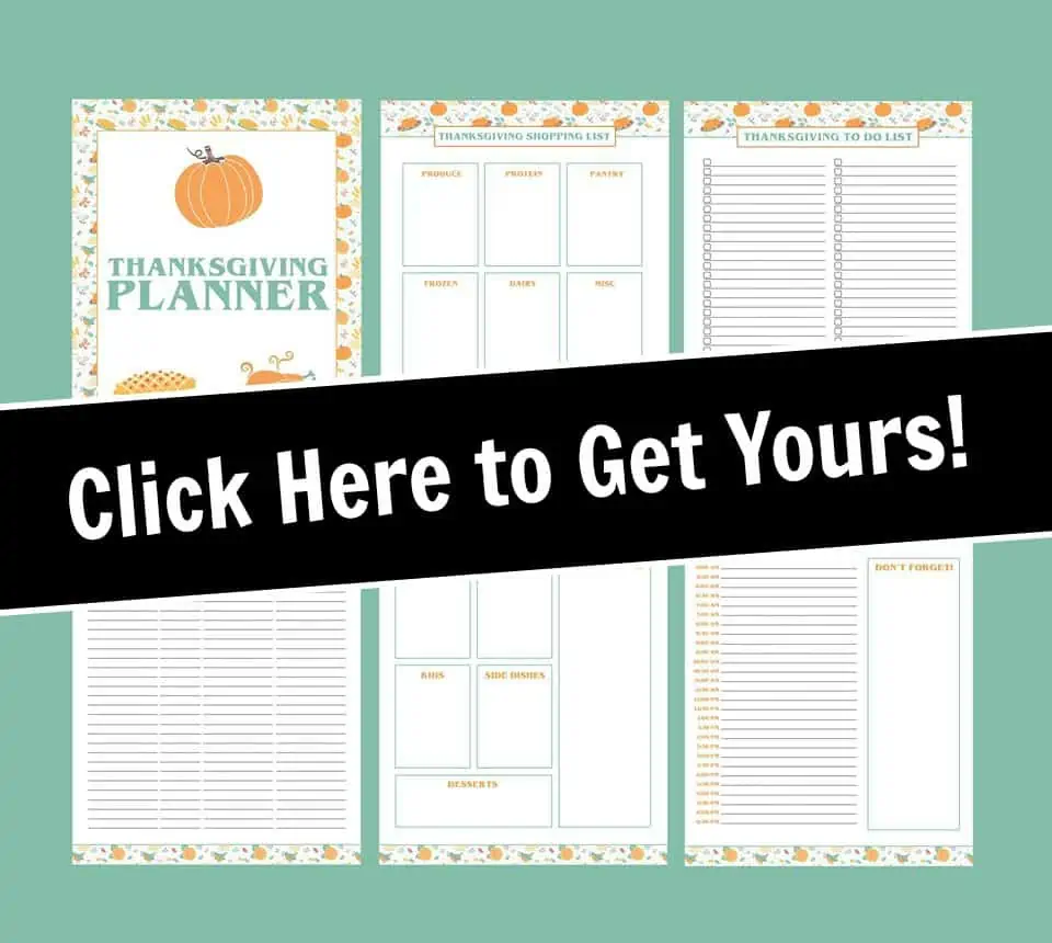 Grab your free Thanksgiving planner for a stress-free Thanksgiving. 