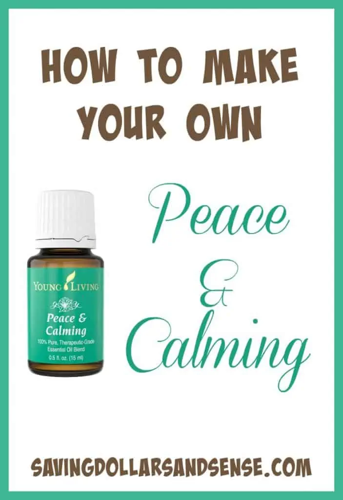How to Make Your Own Peace and Calming essential oils blend.