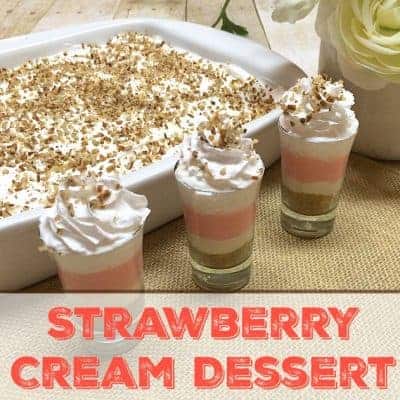 Strawberry Cream Layered Dessert Recipe