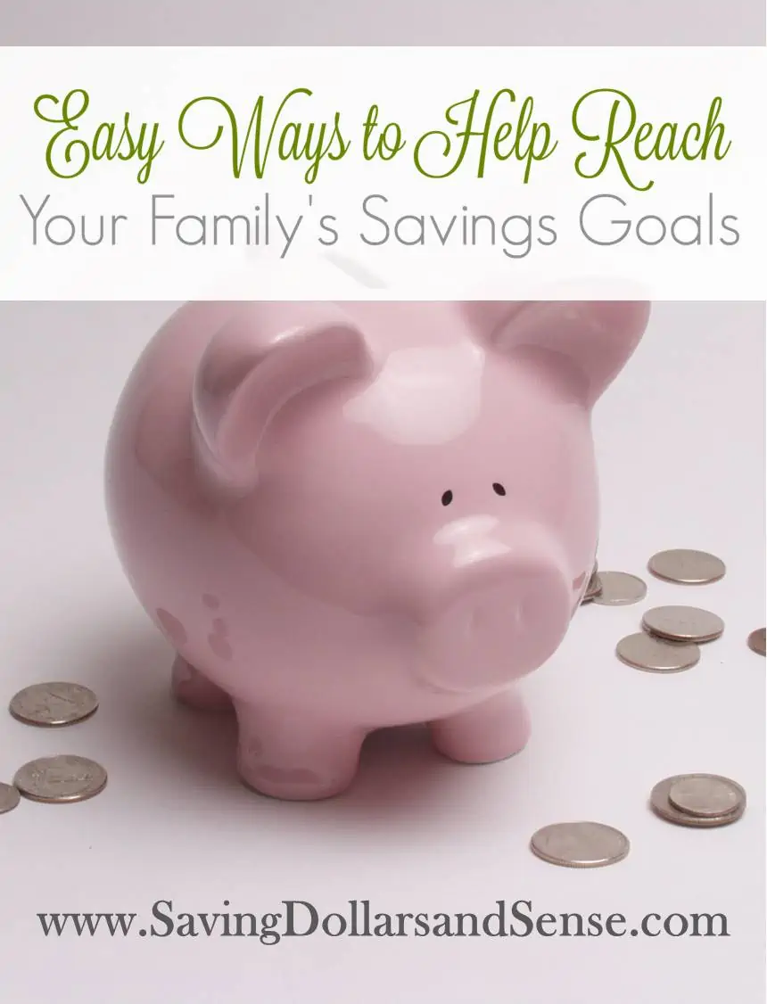 Easy Ways to Meet Your Family\'s Savings Goals