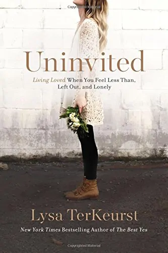 Uninvited by Lysa TerKeurst book.
