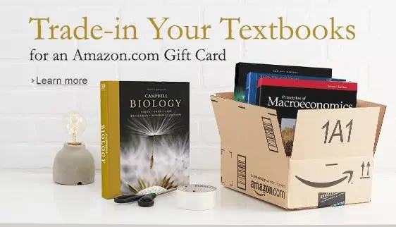 Trade-in your textbooks for an Amazon gift card.