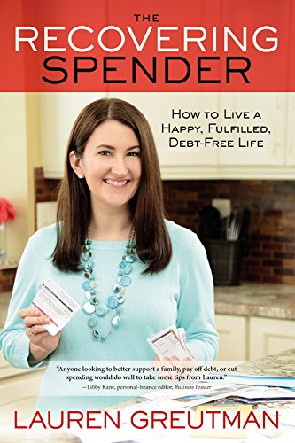 The Recovering Spender by Lauren Greutman.