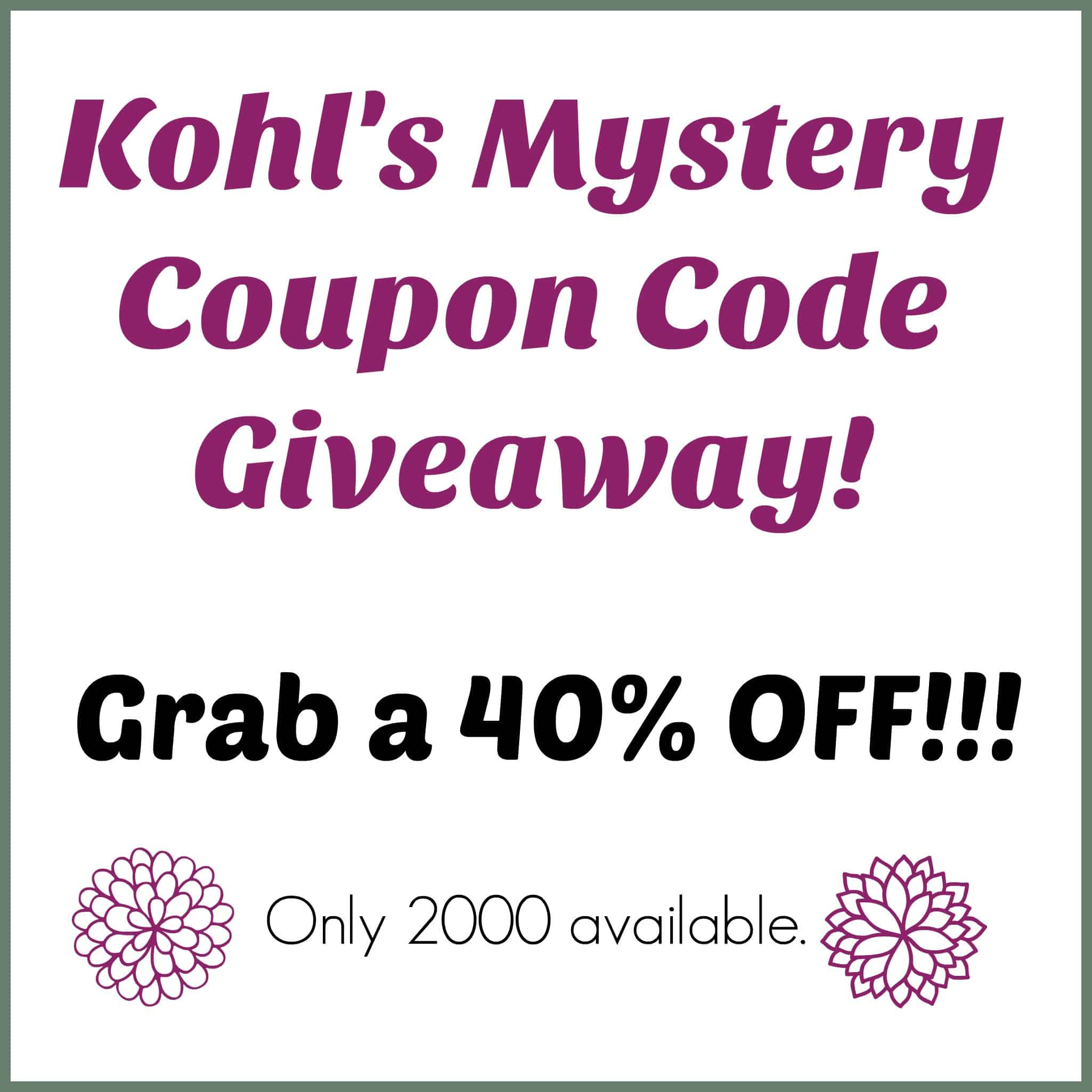 Kohl s Mystery Coupon Up To 40 Off Saving Dollars Sense