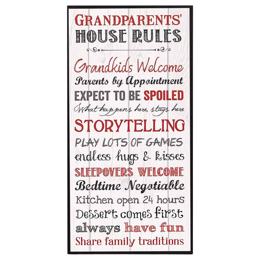 Grandparents house rules plaque.