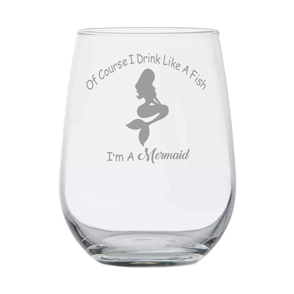 I\'m a mermaid wine glass.