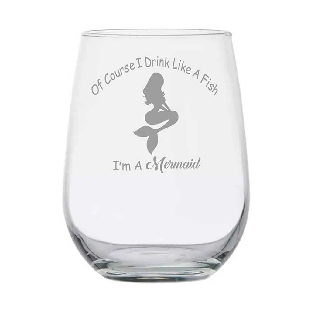 I\'m a mermaid wine glass.
