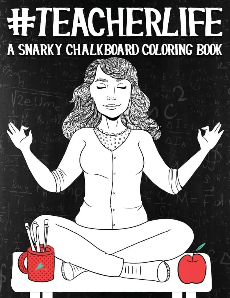 Teacher Life Adult coloring book.
