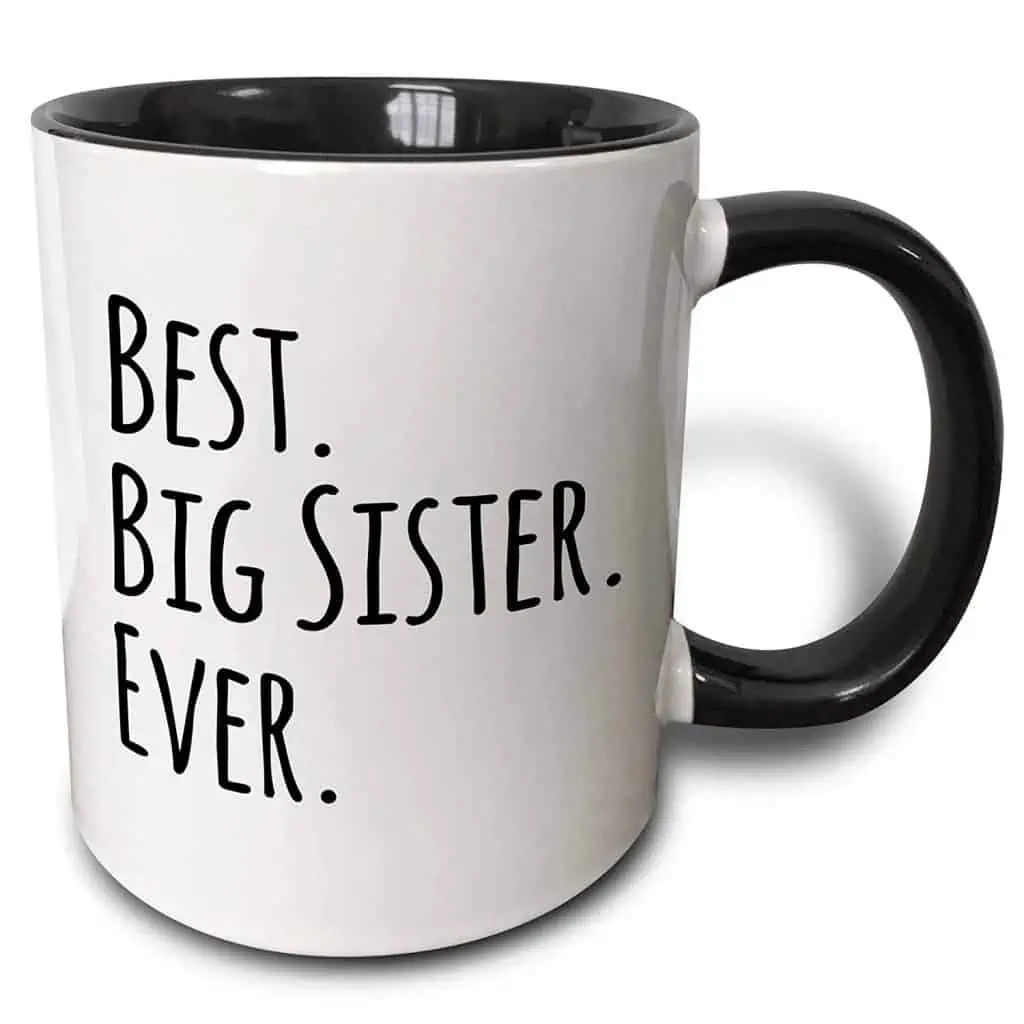Best big sister ever mug.