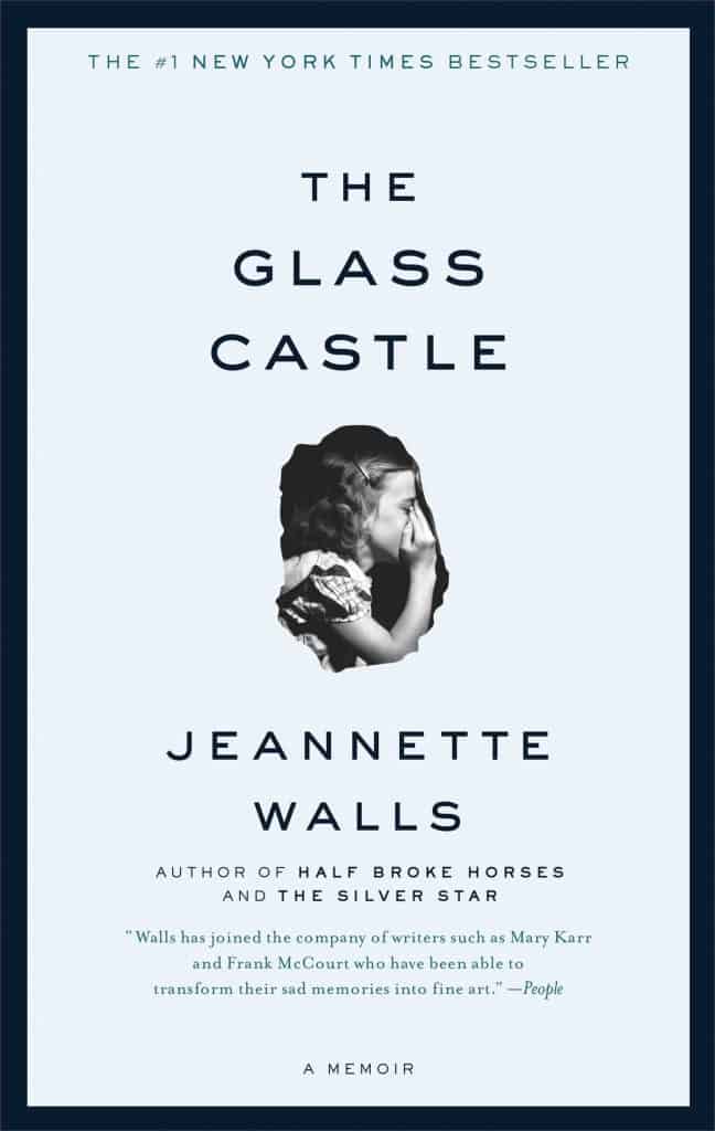 The Glass Castle by Jeannette Walls.