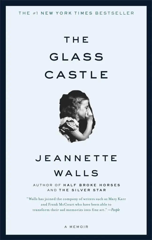 The Glass Castle by Jeannette Walls.