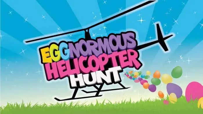 Eggnormous helecopter hunt.