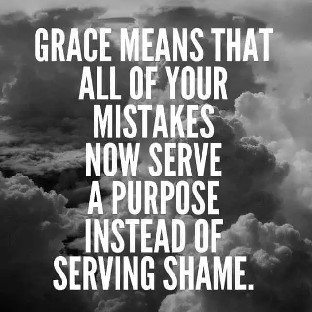 A motivational quote that shares about grace.