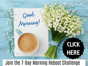 7-Day Morning Reboot Challenge - Saving Dollars & Sense