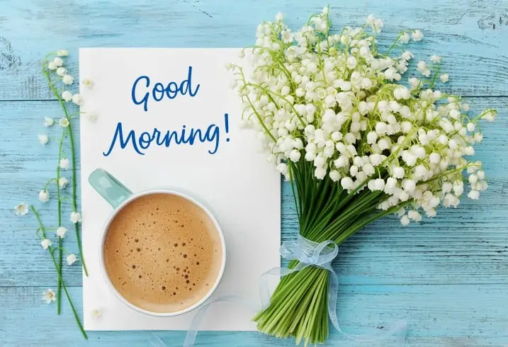 Good morning sign with bundle of flowers and cup of coffee. Morning Reboot Challenge