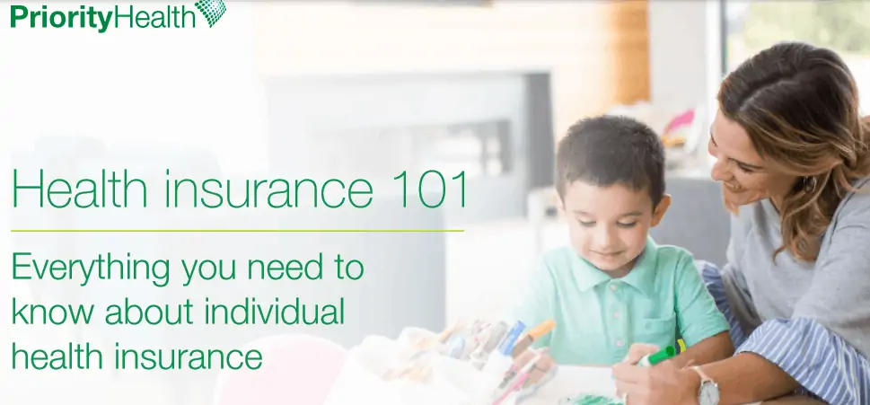 Health Insurance Guide from Priority Health. Everything you need to know about individual health insurance.