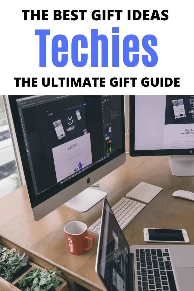 The ultimate gift guide for techies.