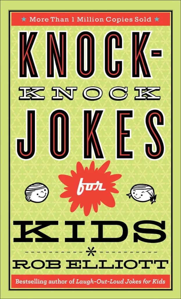 Knock Knock jokes for kids by Rob Elliott.