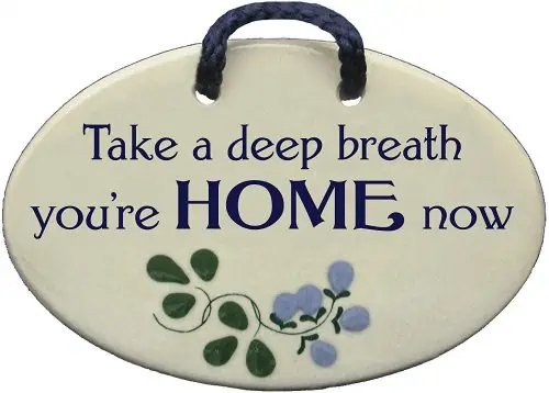 Take a deep breath ceramic plaque. The Best Gifts for New Homeowners