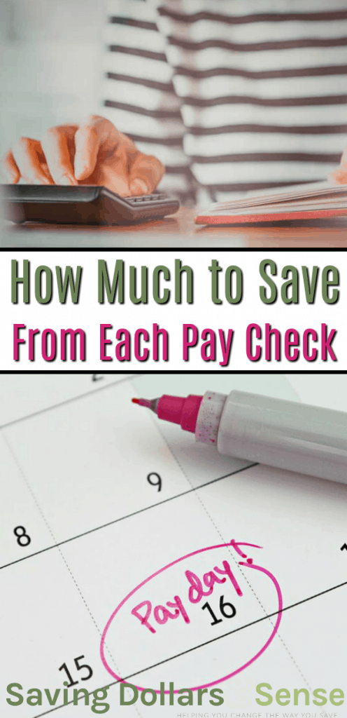 How Much to Save From Your Paycheck - Saving Dollars and Sense