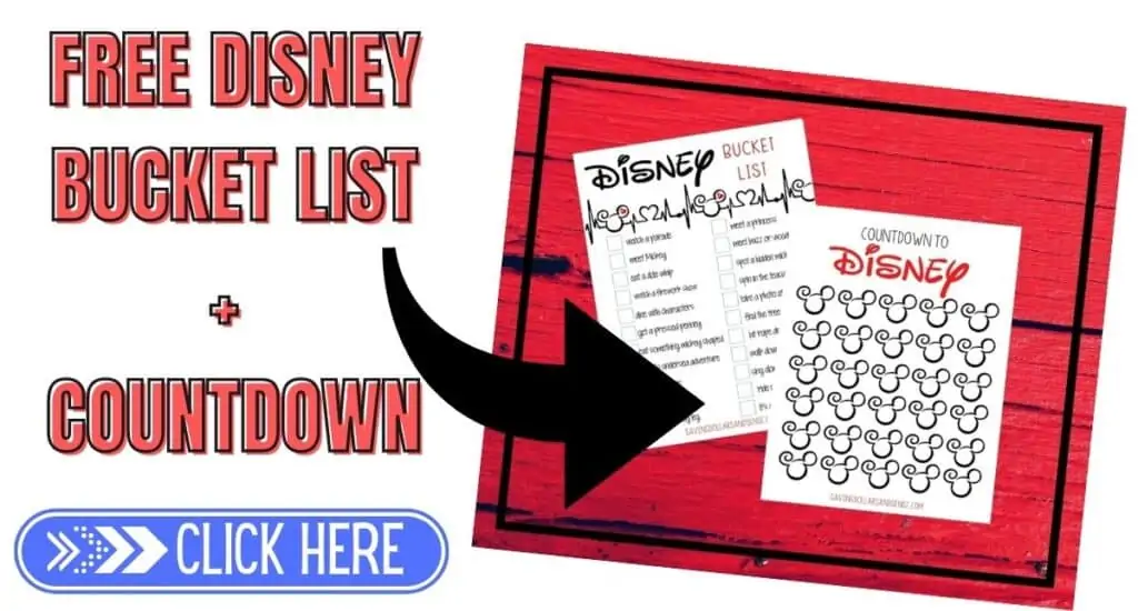 Free Disney bucket list and countdown.