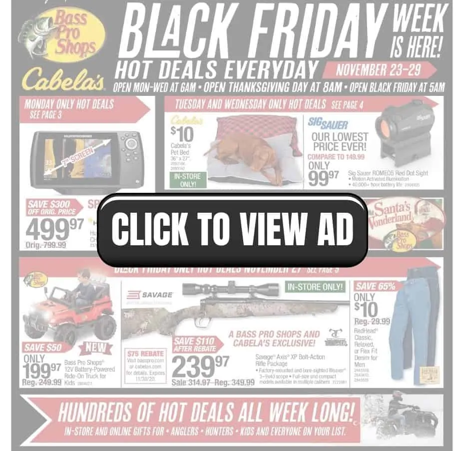 Black Friday hot deals everyday from Bass Pro Shops and Cabela's on sale.