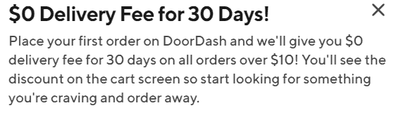 Free 30 days of Doordash for free delivery. 