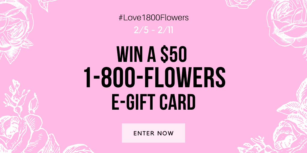 1800Flowers Giveaway (10 Winners) Saving Dollars & Sense