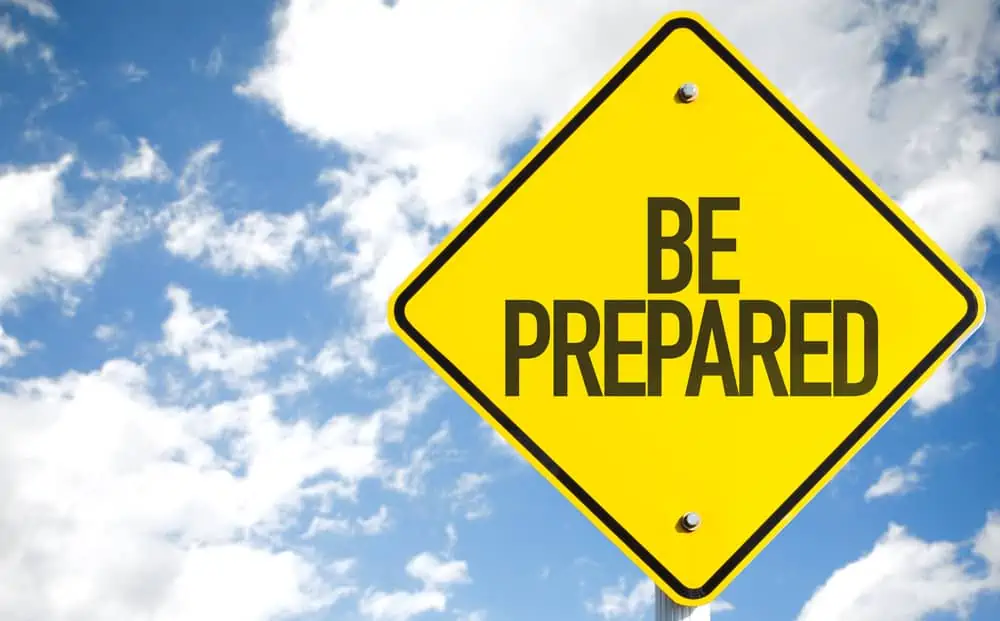 Sign that reads, \"Be Prepared.\"