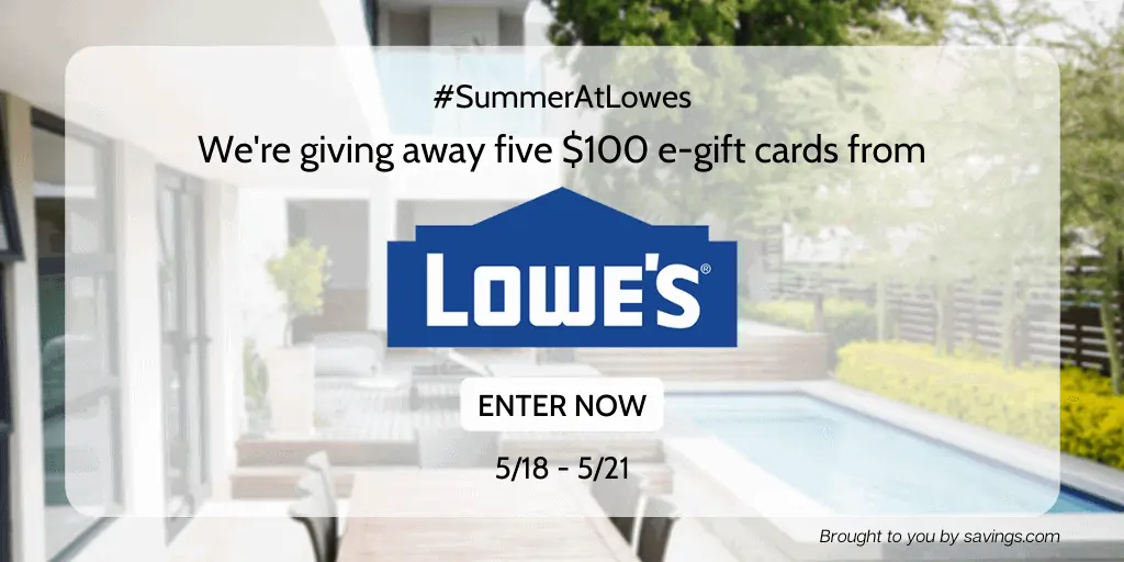 Spend summertime by winning a Lowes gift card.