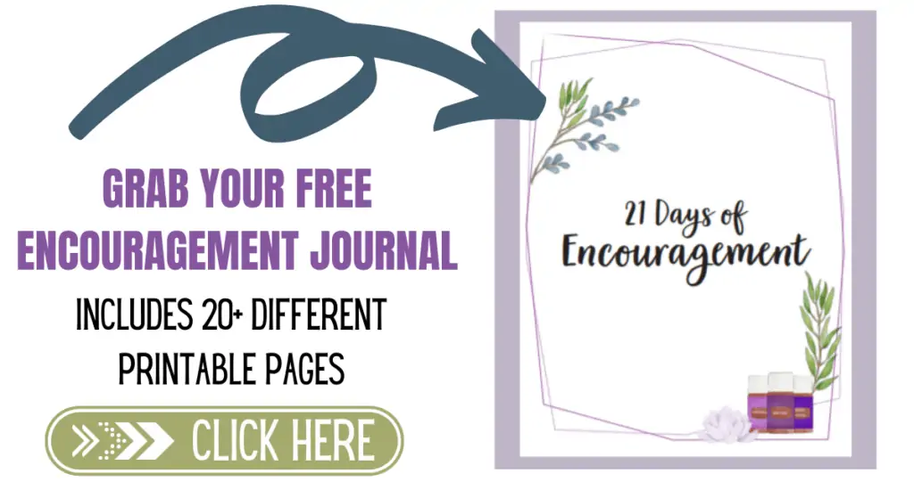 Grab your free encouragement journal for this 21 days of encouragement.