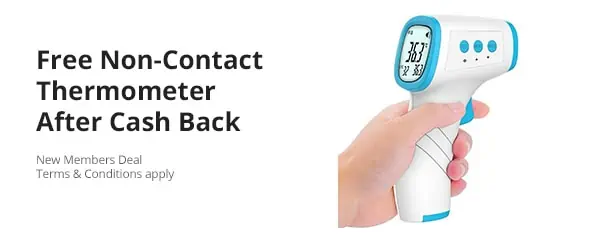 Grab a free non-contact thermometer after cash back.