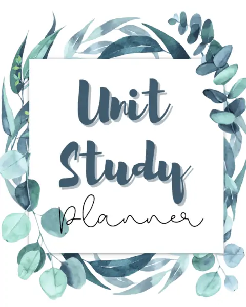 Printable unit study planner for homeschooling families.
