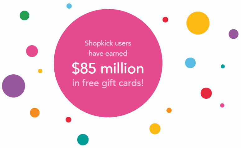 Several different colored bubbles with one large pink bubble in the middle that says "Shopkick users have earned $85 million in free gift cards. 