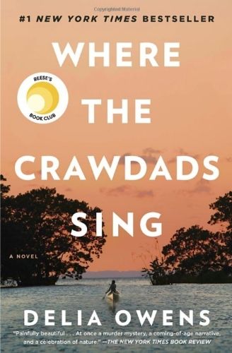Where the Crawdads Sing by Delia Owens.