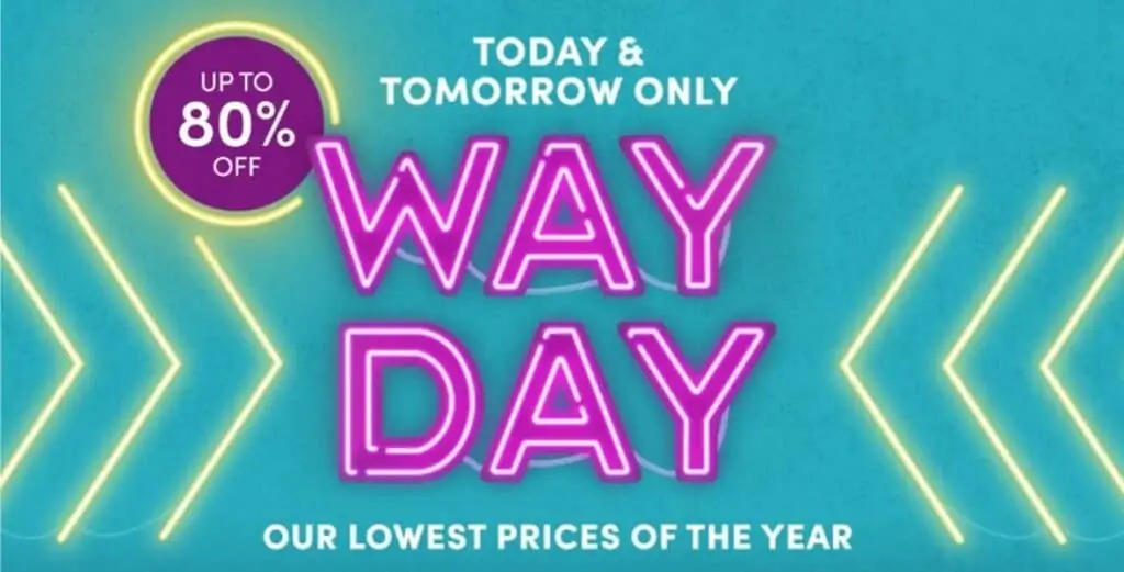 Way Day - the lowest prices of the year.