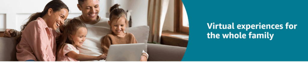 Virtual experiences for the entire family with Amazon Explore