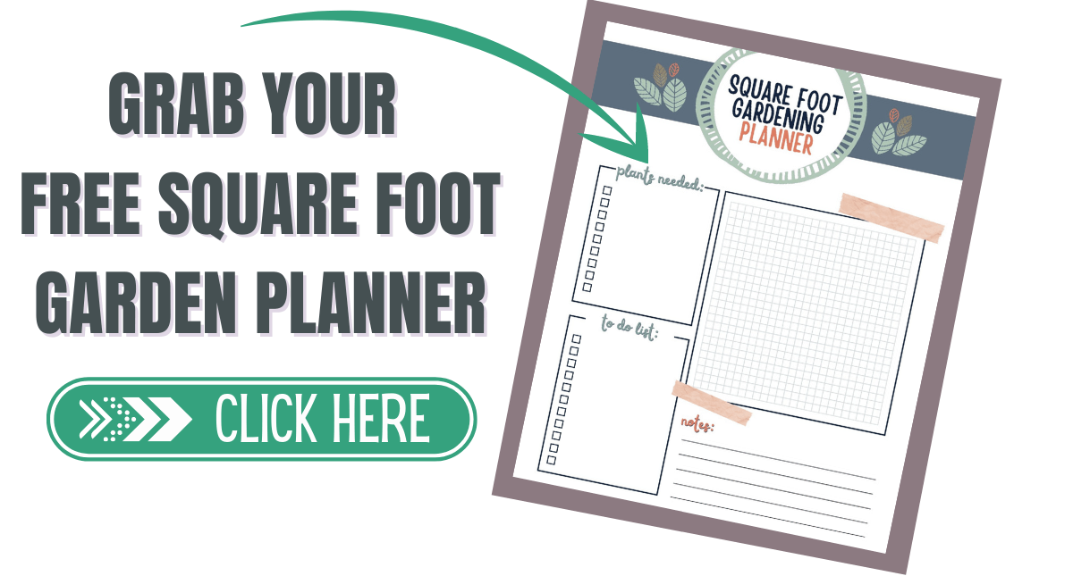 Free Square Foot Gardening Planner - Saving Dollars & Sense