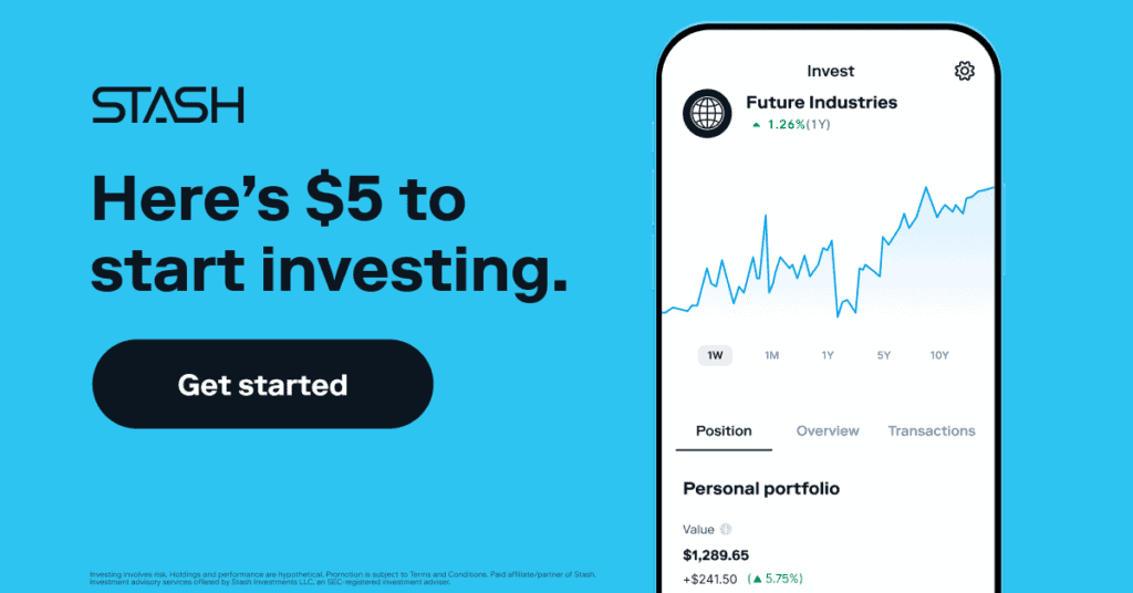Stash app and bonus to start investing. 