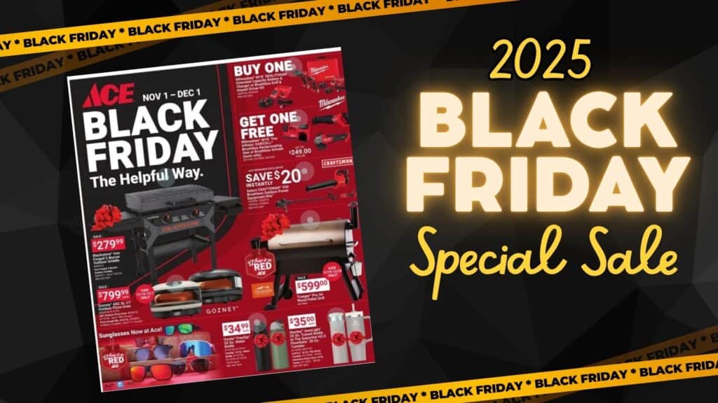 ACE Hardware Black Friday sale flyer features Ace Black Friday Sales product images on the left and large "2025 Black Friday Special Sale" text on the right, all set against a sleek black background with bold yellow accents.