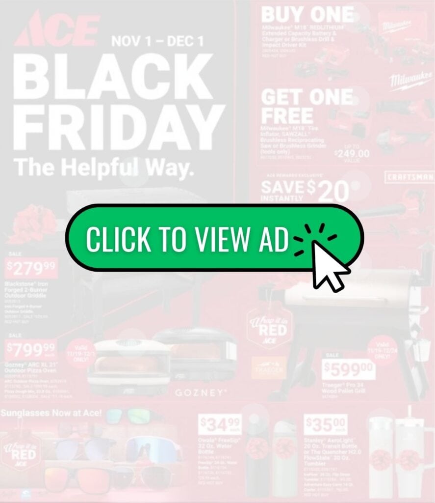 A Black Friday advertisement from Ace Hardware highlights Ace Black Friday Sales with special offers; a green button in the center reads "Click to view ad.