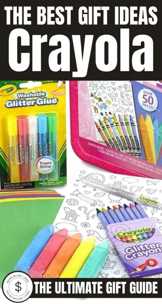 The Best Crayola Gifts for Kids - Saving Dollars and Sense