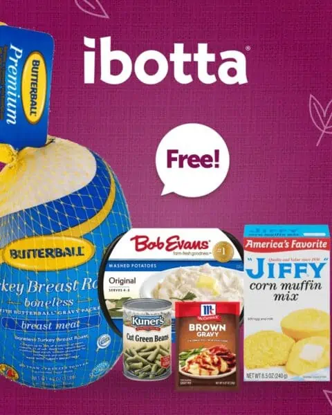 iBotta Thanksgiving dinner free.