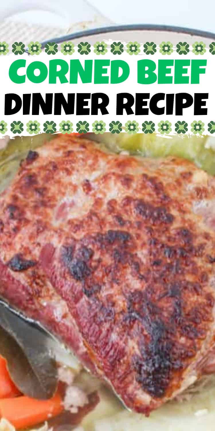 Dutch Oven Corned Beef and Cabbage resting on a bed of vegetables in a dish, with a sign above reading "Corned Beef Dinner Recipe.