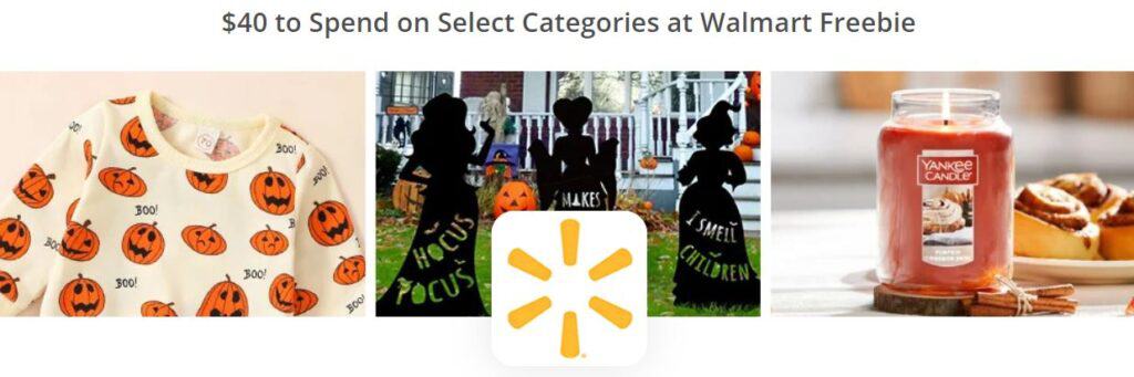  "Shop free with $40 to Spend on Select Categories at Walmart Freebie.