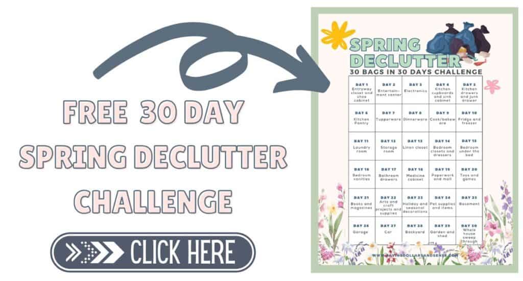 Spring declutter challenge poster featuring a 30-day schedule to organize various areas. Text reads "Free 30 Day Declutter Challenge" with an arrow pointing right and a "Click Here" button. Join us to clear out bags of clutter and refresh your space!.